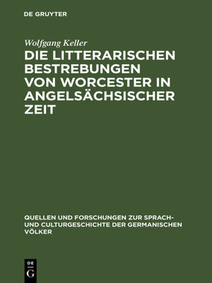 cover image of Die litterarischen Bestrebungen von Worcester in angelsächsischer Zeit